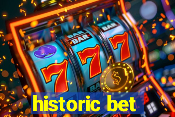 historic bet